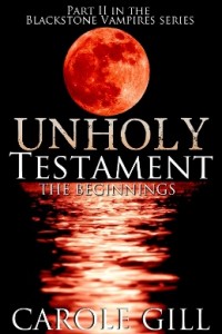 Carole Gill Unholy Testament Beg